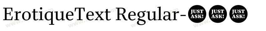 ErotiqueText Regular字体转换 ErotiqueText Regular字体转换